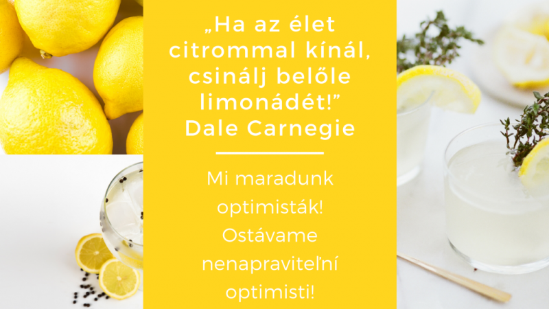 Ha-az-élet-citrommal-kínál-csinálj-belőle-limonádét”-Dale-Carnegie.png Ha-az-élet-citrommal-kínál-csinálj-belőle-limonádét”-Dale-Carnegie.png